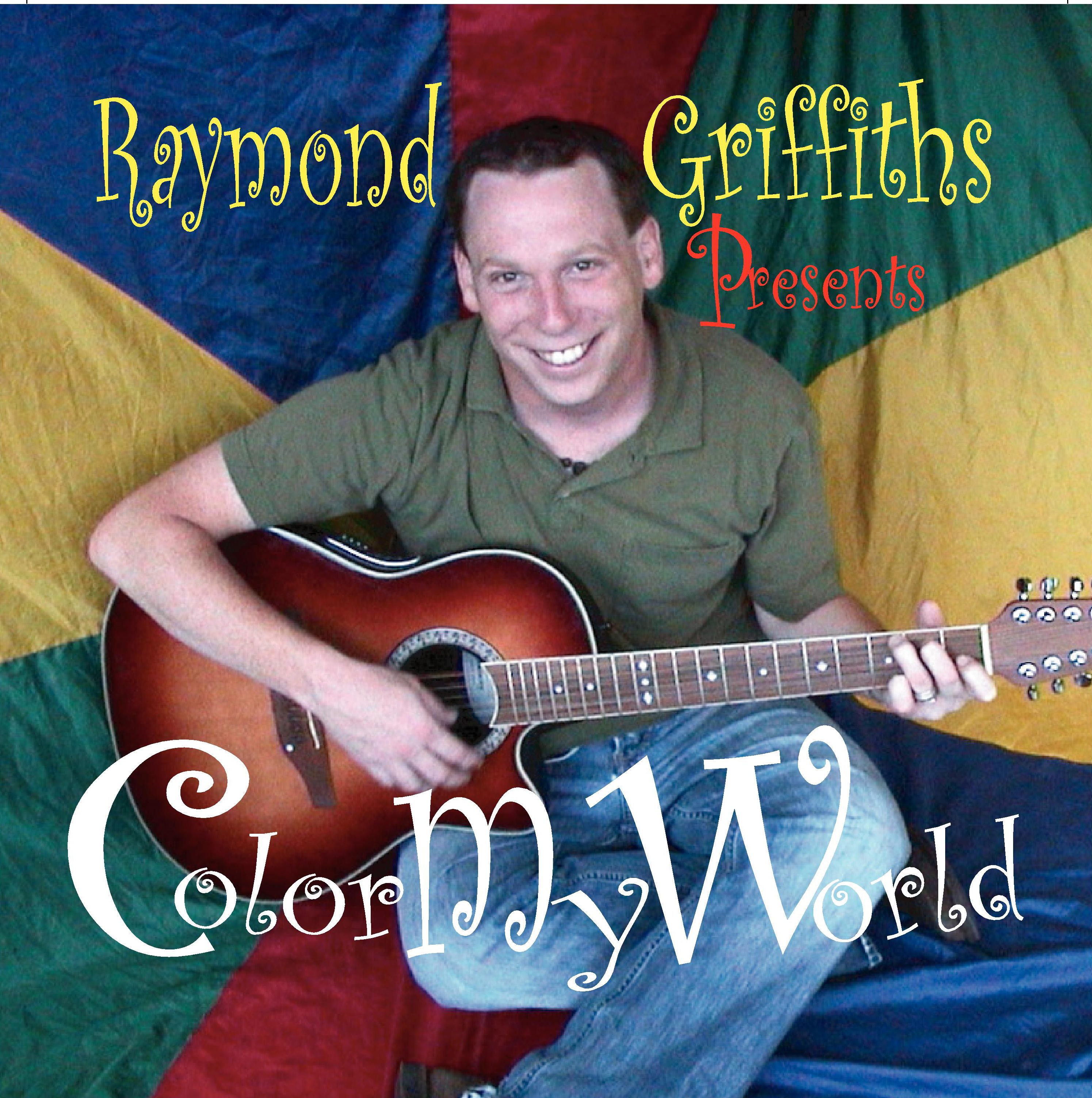 raymond griffiths color my world.jpg